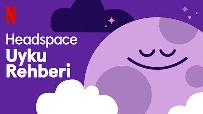 netflix headspace uyku rehberi